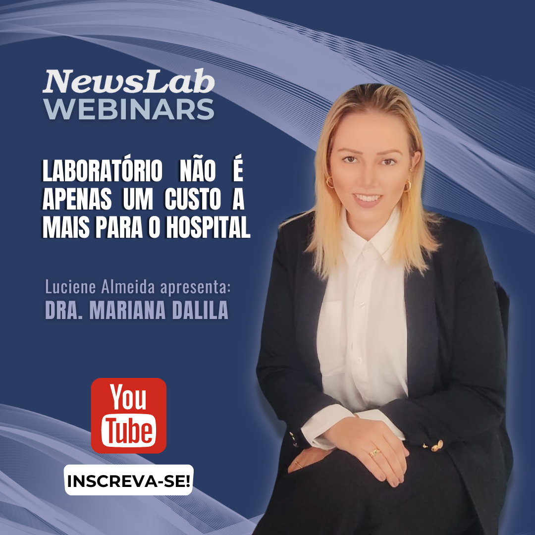 Ews Lab WEBINAR DRA. MARIANA - Laboratório não é apenas um custo a mais para o ...