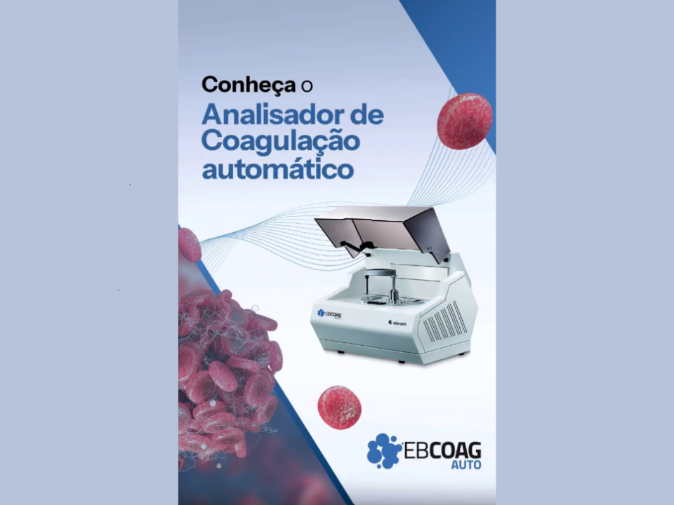 EBRAM - Conheça o analisador automático da linha de Coagulação- EBCOAG AUTO