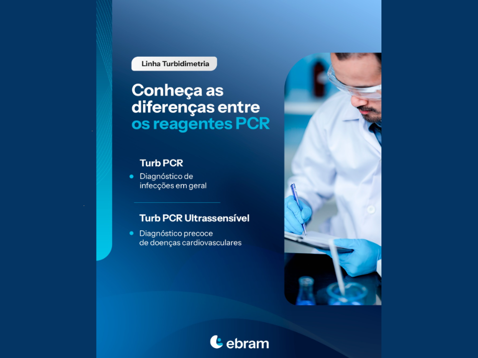 Linha de Turbidimetria Ebram - Conheça as direrenças entre reagentes PCR
